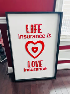 Life Insurance is Love insurance